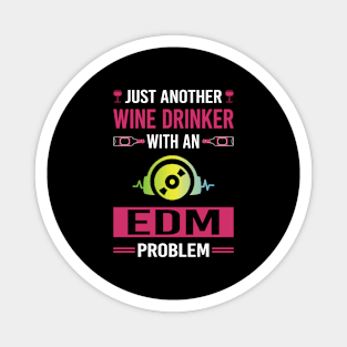 Wine Drinker EDM Magnet